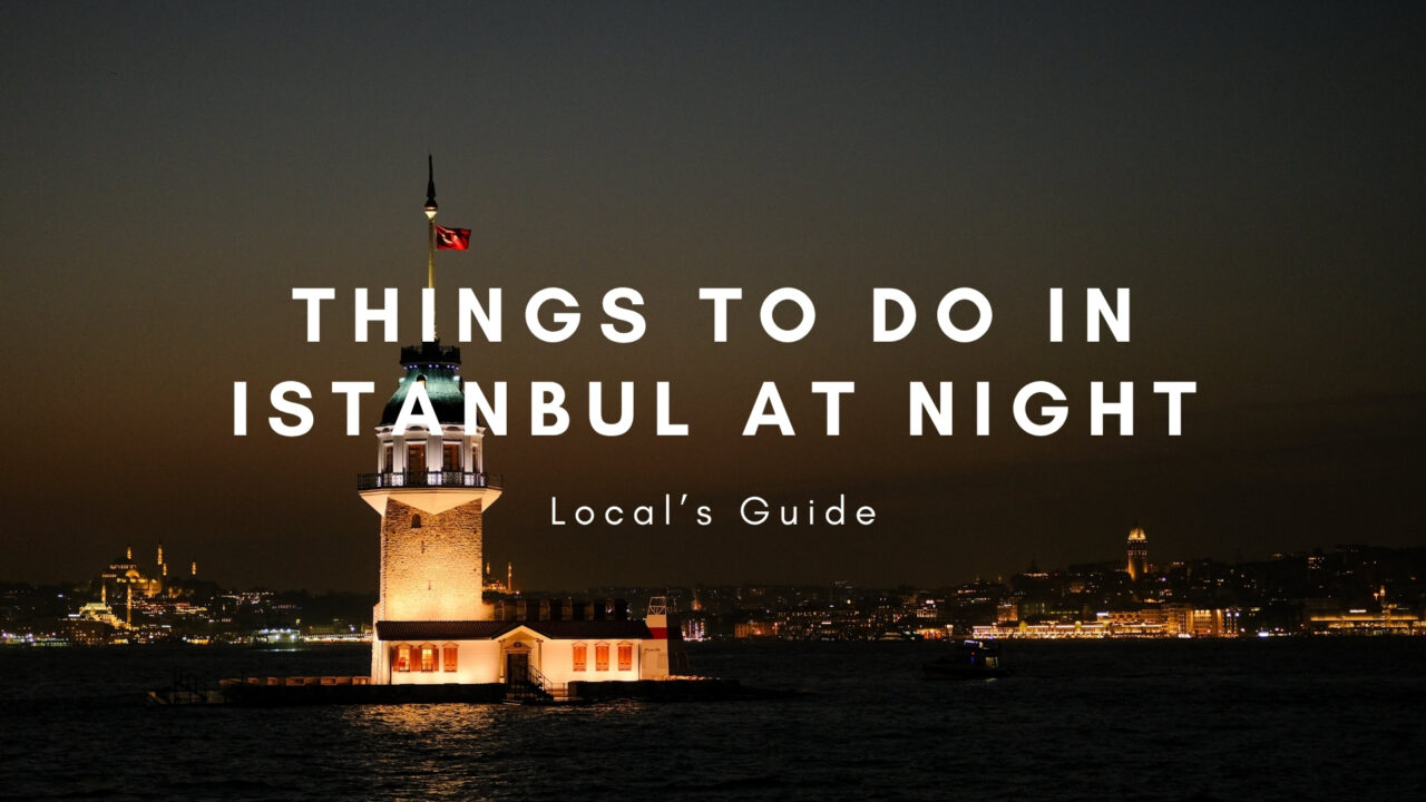 Panoramic view of Istanbul’s illuminated skyline showcasing Things to Do in Istanbul at Night