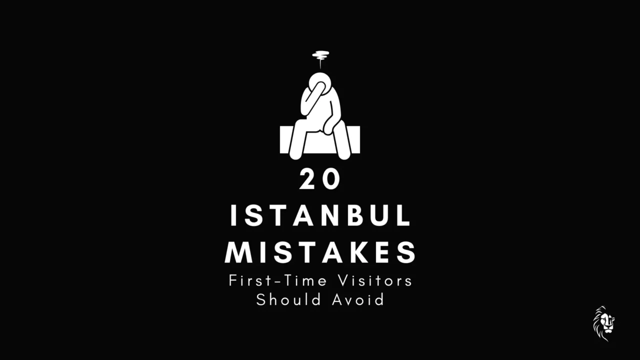 Cover image for the article “20 Istanbul Mistakes First-Time Visitors Should Avoid” showing common tourist pitfalls and tips for first-time visitors in Istanbul.