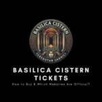Basilica Cistern Tickets: How to Buy & Which Websites Are Official?